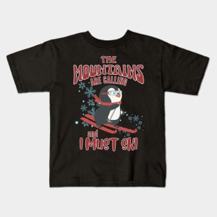 Cute Skiing Penguin The Mountains Are Calling Ski Kids T-Shirt